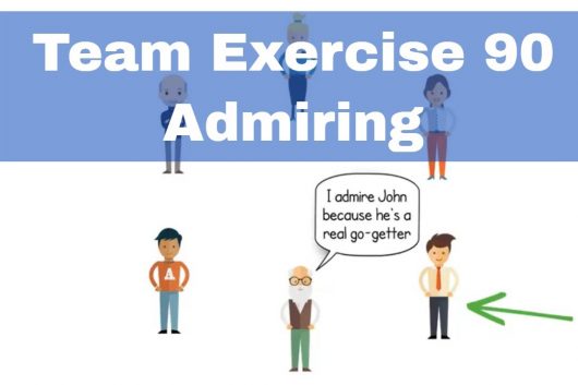 Positive Teamwork – Admiring